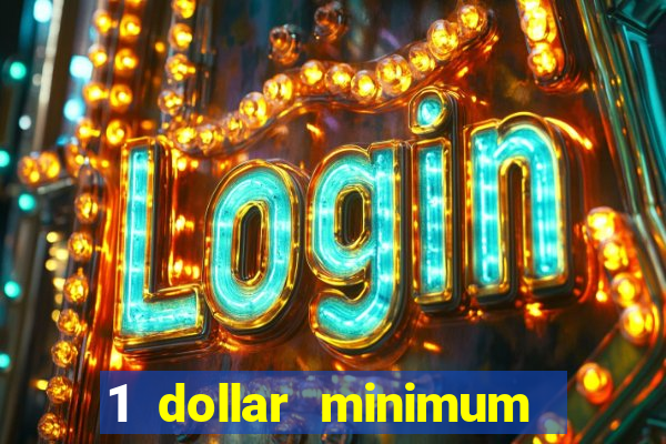 1 dollar minimum deposit casino nz