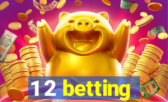 1 2 betting