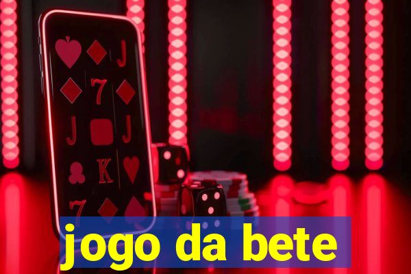 jogo da bete