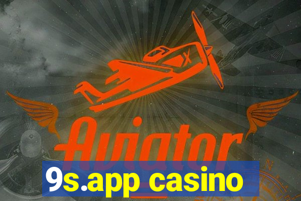 9s.app casino