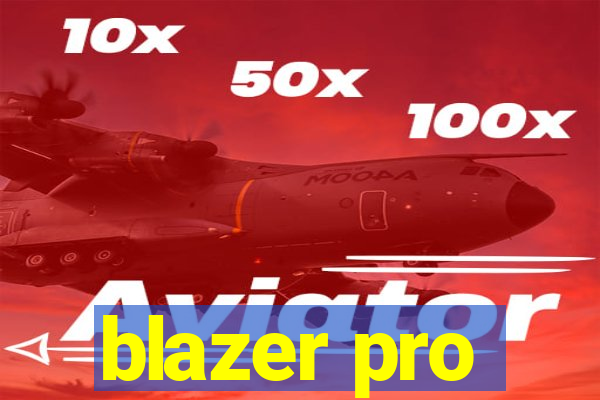 blazer pro