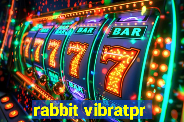 rabbit vibratpr