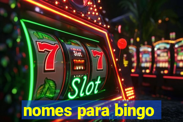 nomes para bingo