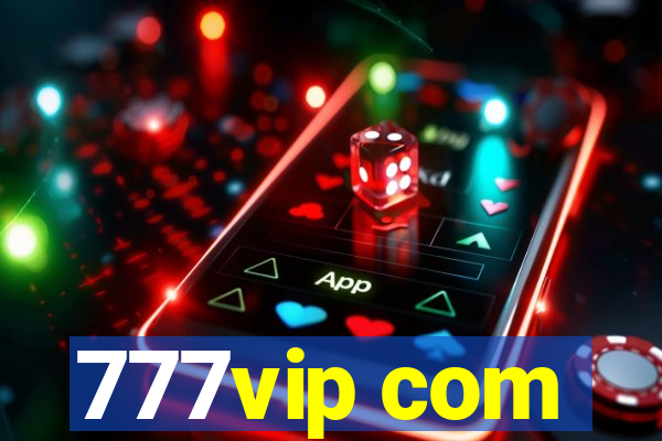 777vip com