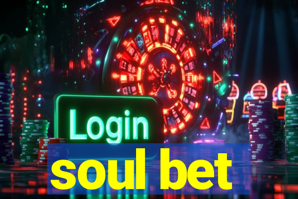 soul bet