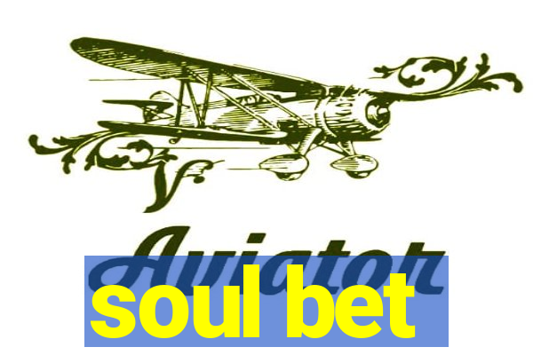 soul bet