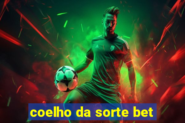 coelho da sorte bet