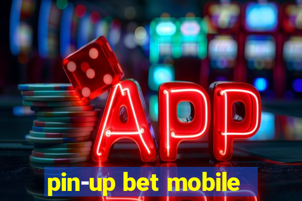 pin-up bet mobile