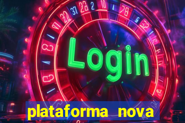 plataforma nova lan莽ada hoje bet