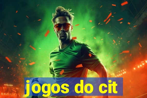 jogos do cit