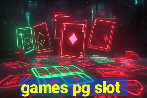 games pg slot