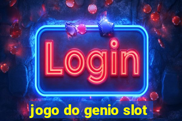 jogo do genio slot