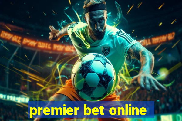 premier bet online