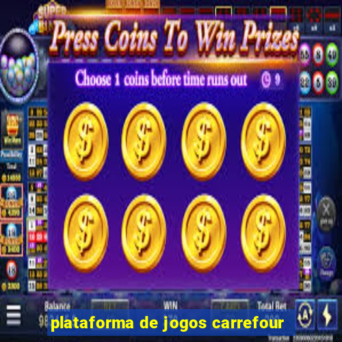 plataforma de jogos carrefour