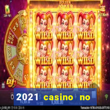 2021 casino no deposit bonus