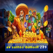 av santos dumont 239