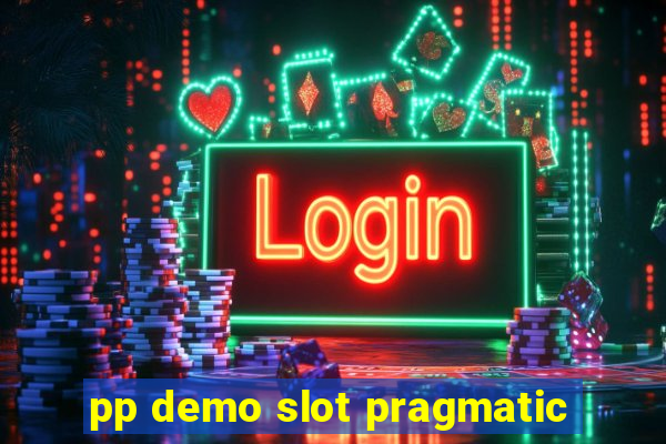 pp demo slot pragmatic