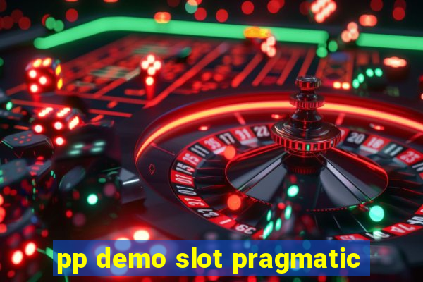 pp demo slot pragmatic