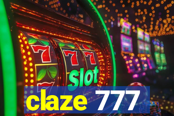 claze 777