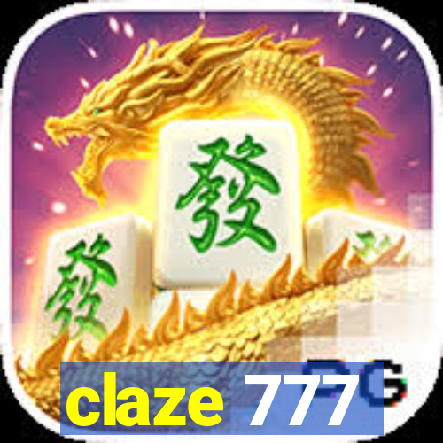 claze 777