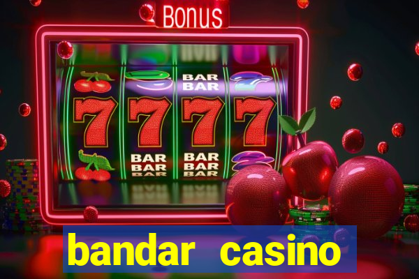 bandar casino baccarat online