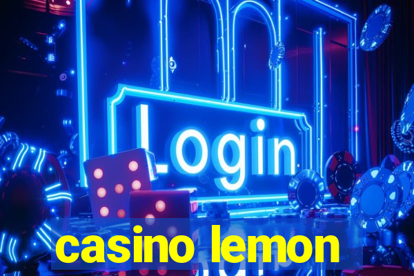 casino lemon