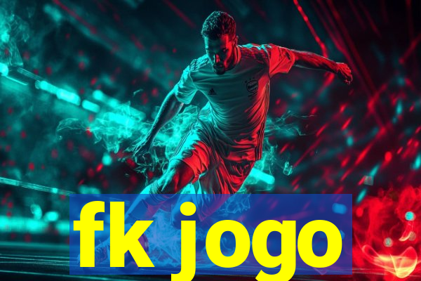 fk jogo