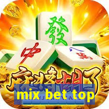 mix bet top