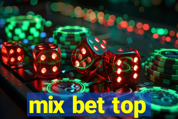 mix bet top