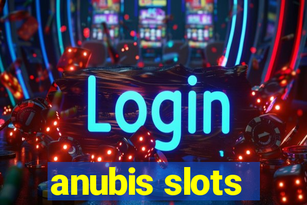 anubis slots