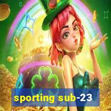 sporting sub-23