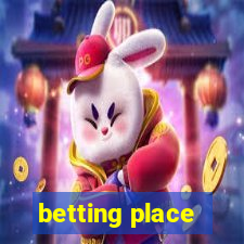 betting place