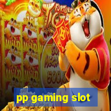 pp gaming slot