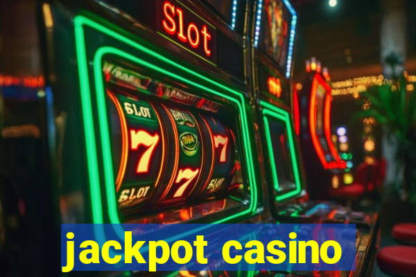 jackpot casino