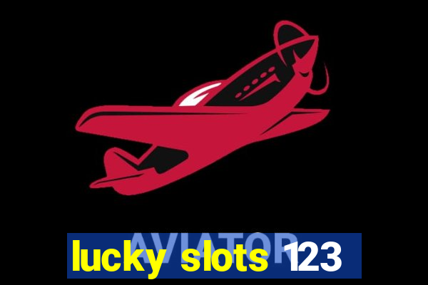 lucky slots 123