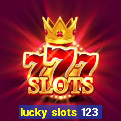 lucky slots 123