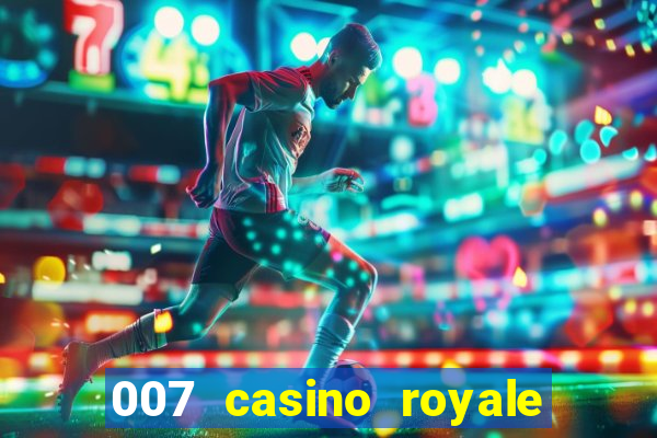 007 casino royale 720p torrent