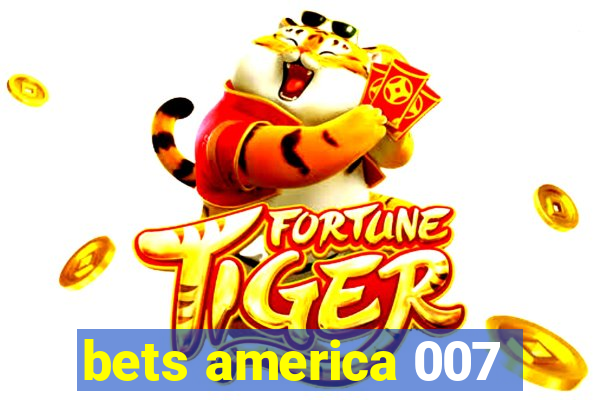 bets america 007