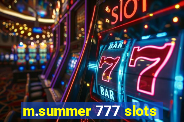 m.summer 777 slots