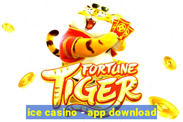 ice casino - app download