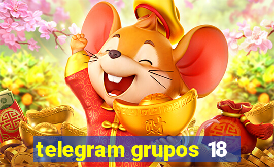 telegram grupos 18