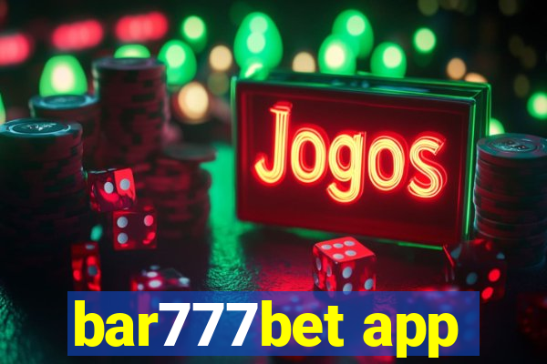 bar777bet app