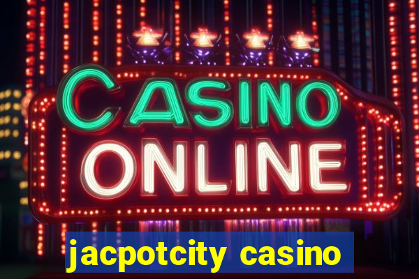 jacpotcity casino