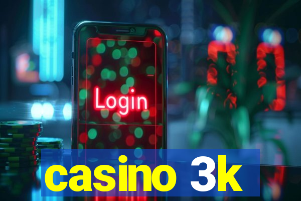 casino 3k