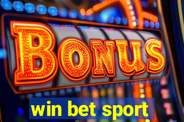 win bet sport