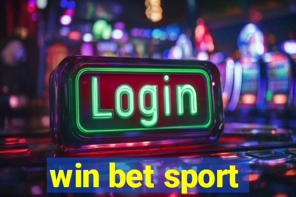 win bet sport