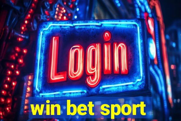 win bet sport