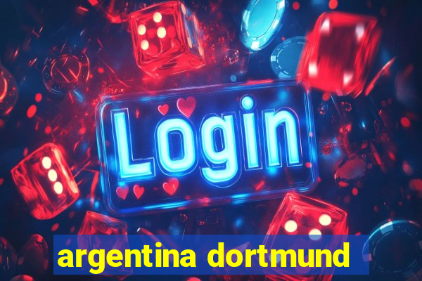 argentina dortmund