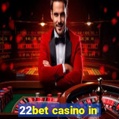 22bet casino in