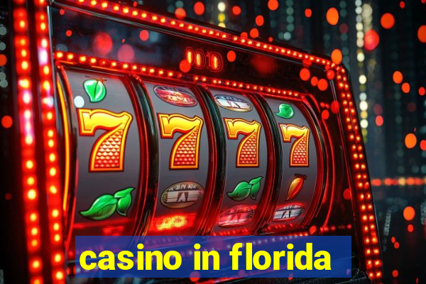 casino in florida